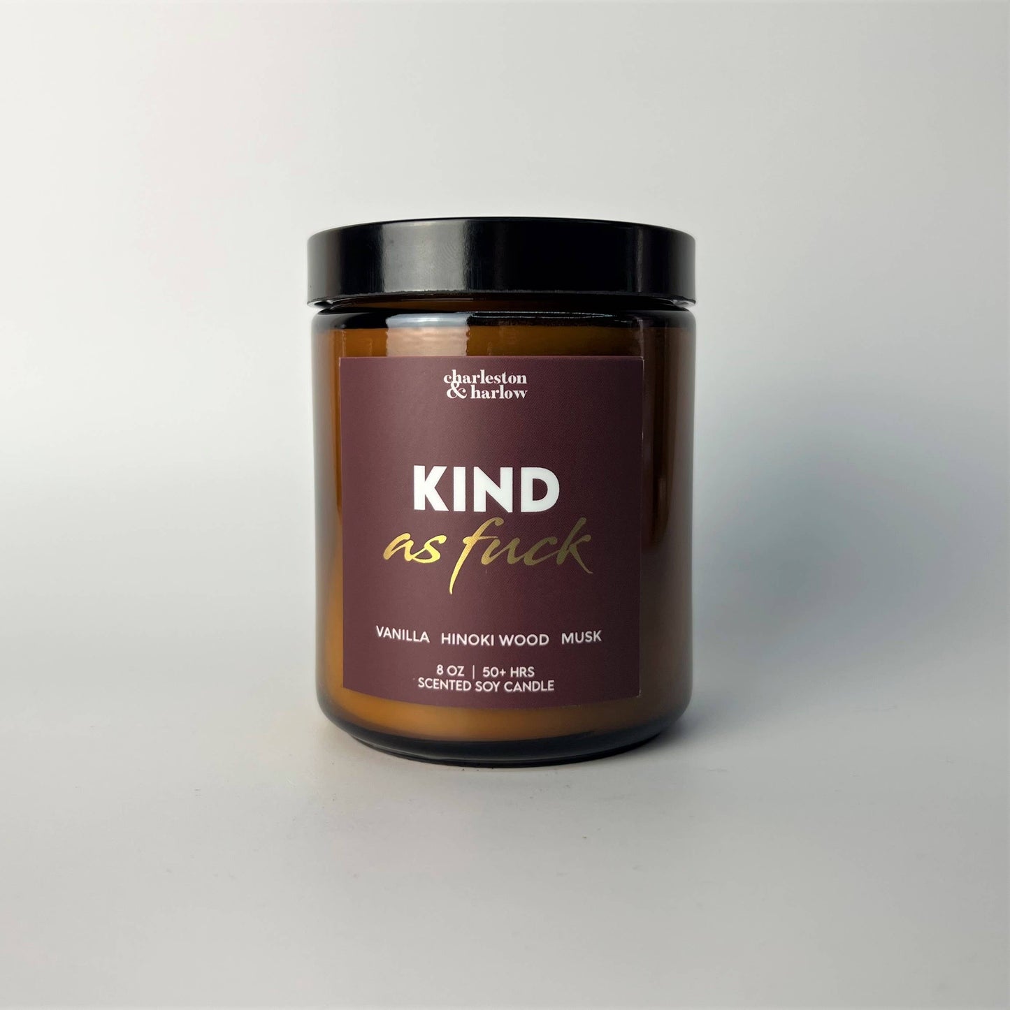 Charleston & Harlow Candle Co. - KIND AF - Vanilla, Hinoki Wood + Musk Sweary Soy Candle 8oz