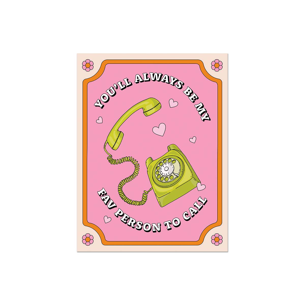 Fav Person to Call Card