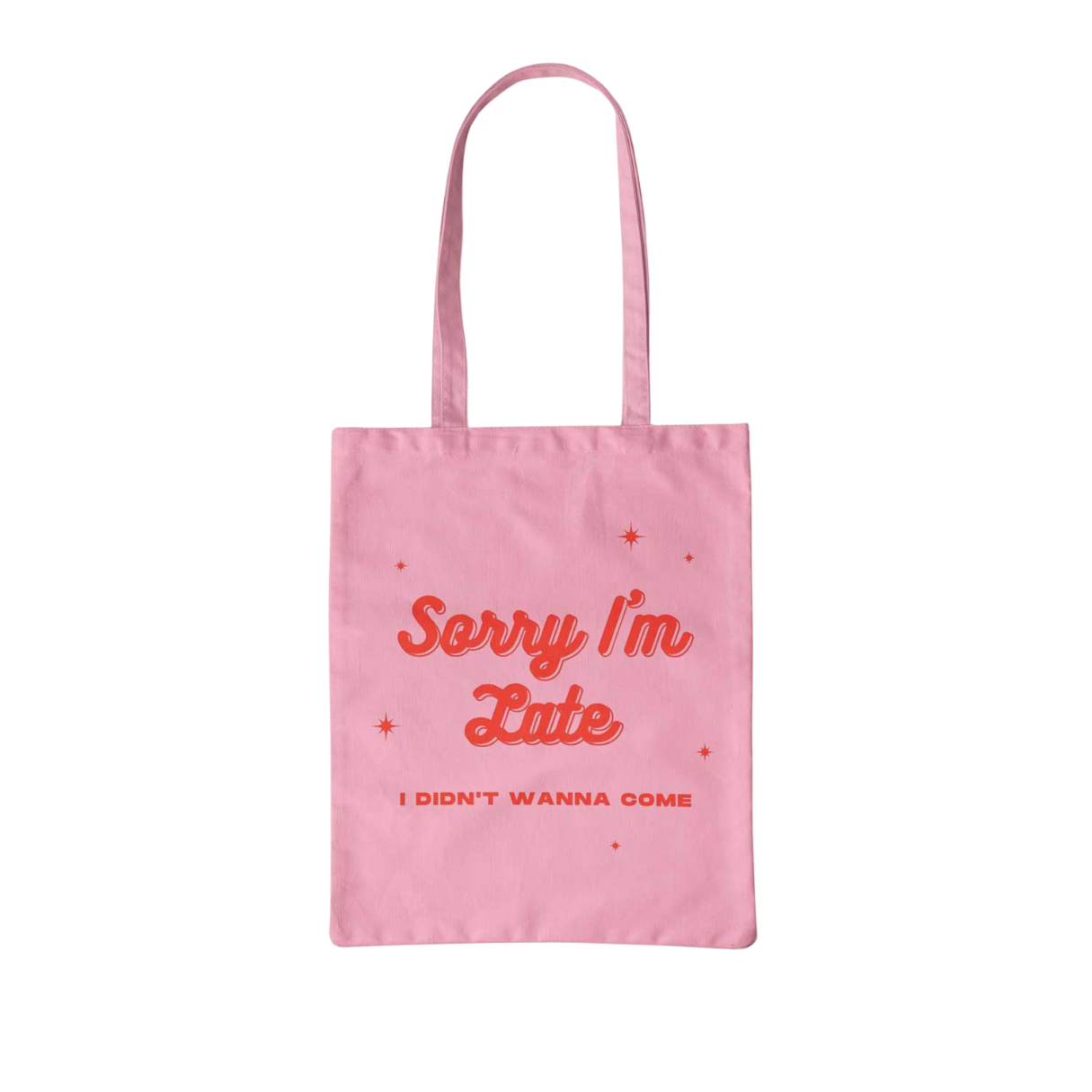 Sorry I'm Late Organic Cotton Tote | Last Chance