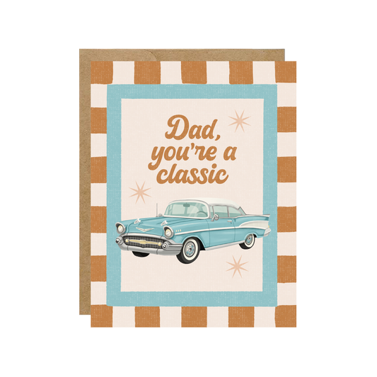 Simple Whimsy - Dad, You're A Classic - Father's Day Car Card