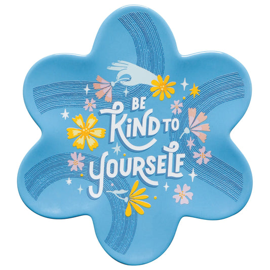 Be Kind To Yourself Dish