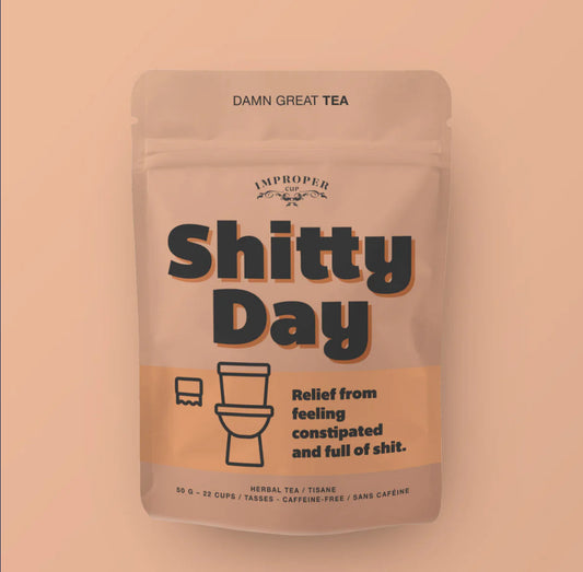 Shitty Day Tea