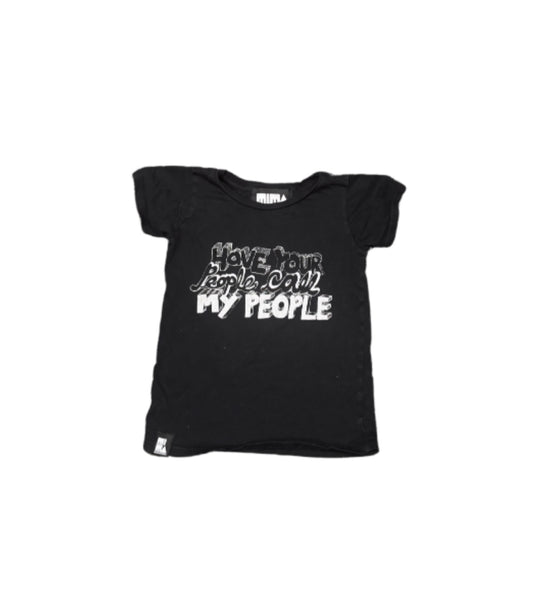 Mini & Maximus Have Your People Call My People Tshirt - Size 4T