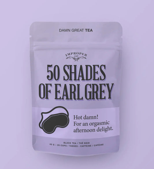 50 Shades of Earl Grey Tea