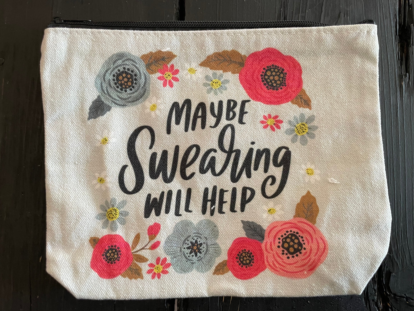 Maybe Swearing Will Help Zipper Pouch