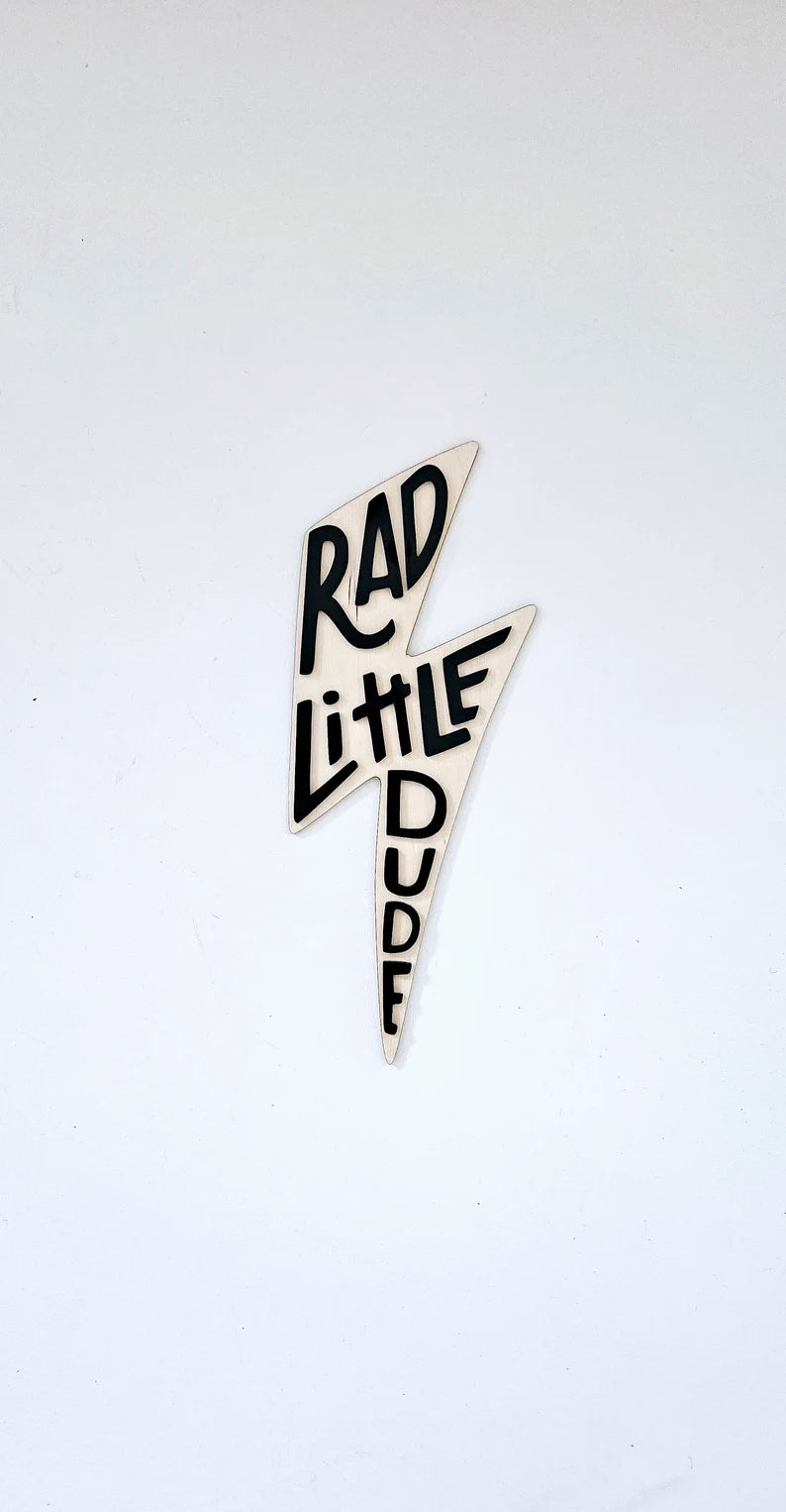 Rad Little Dude Sign