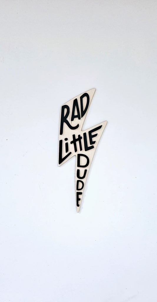 Rad Little Dude Sign