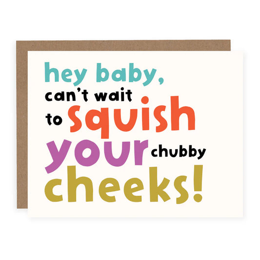 Chubby Cheeks Card