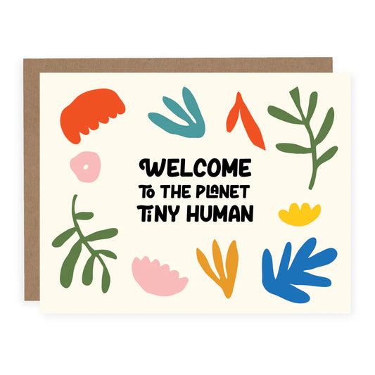 Welcome To The Planet Tiny Human Card