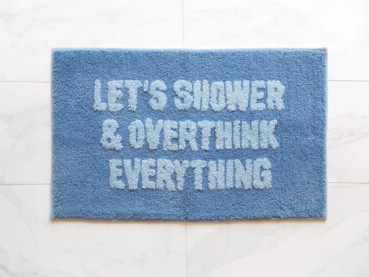 Overthink Everything Bath Mat