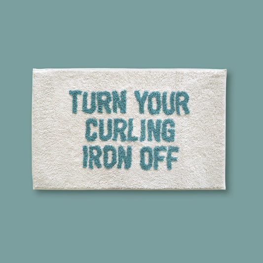 Turn Your Curling Iron Off Bath Mat