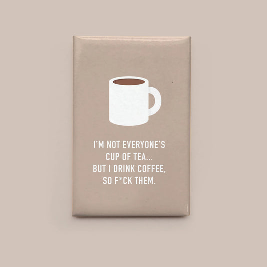 I Drink Coffee Magnet