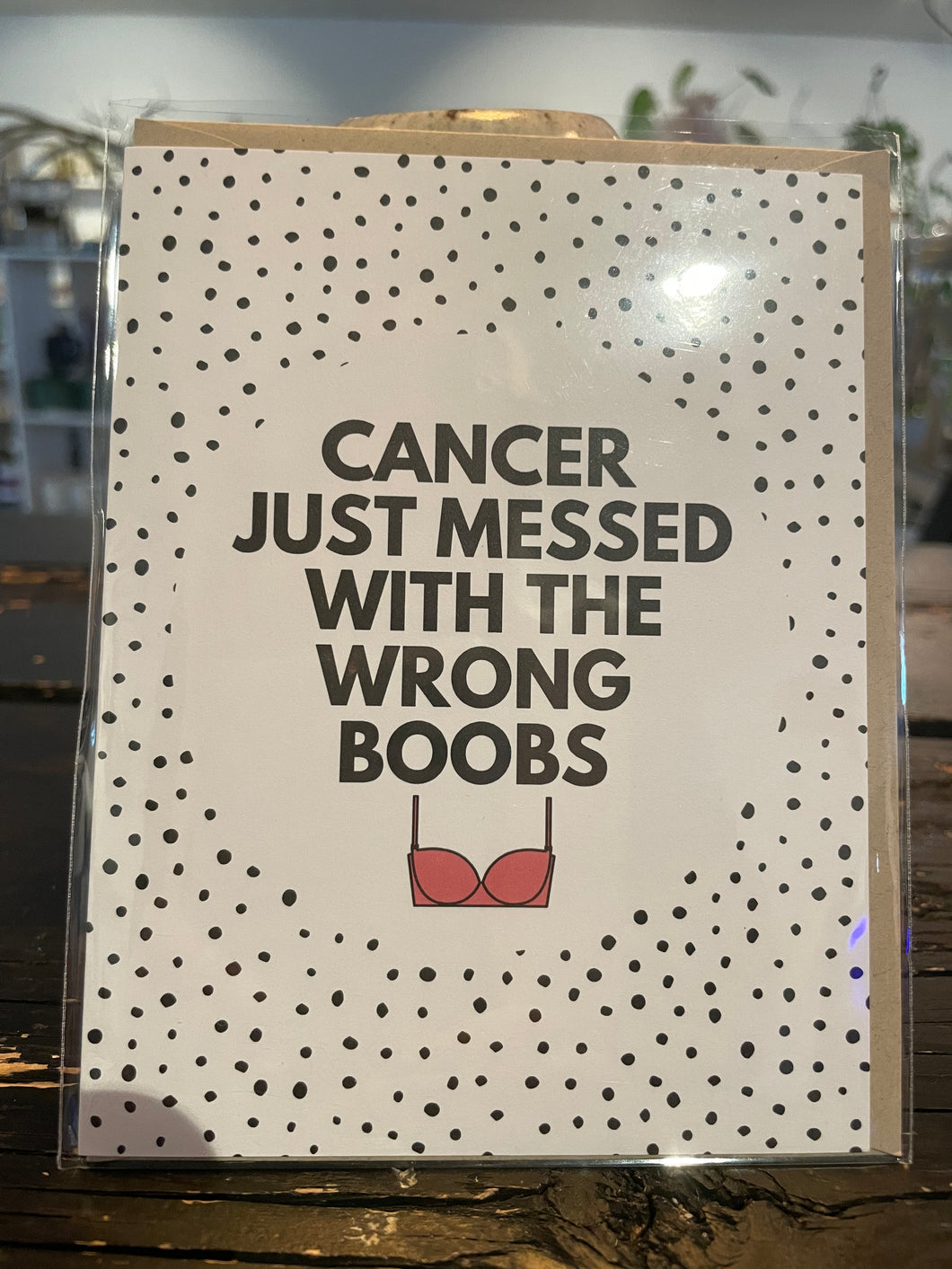 Cancer Just Messed With the Wrong Boobs Card