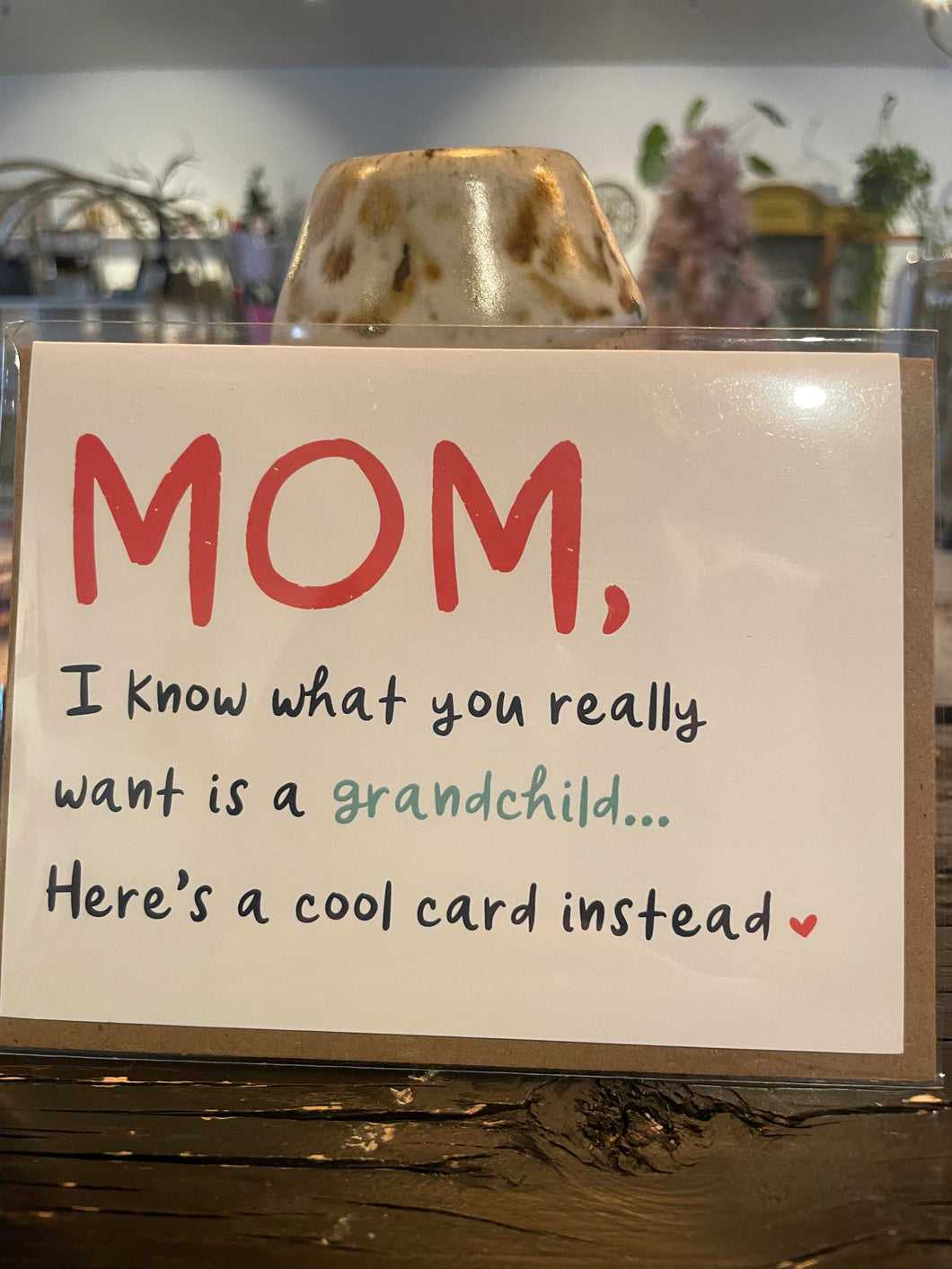 Mom, Here's a Card
