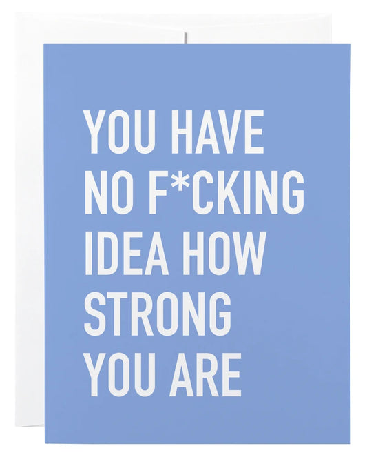 Strong Greeting Card
