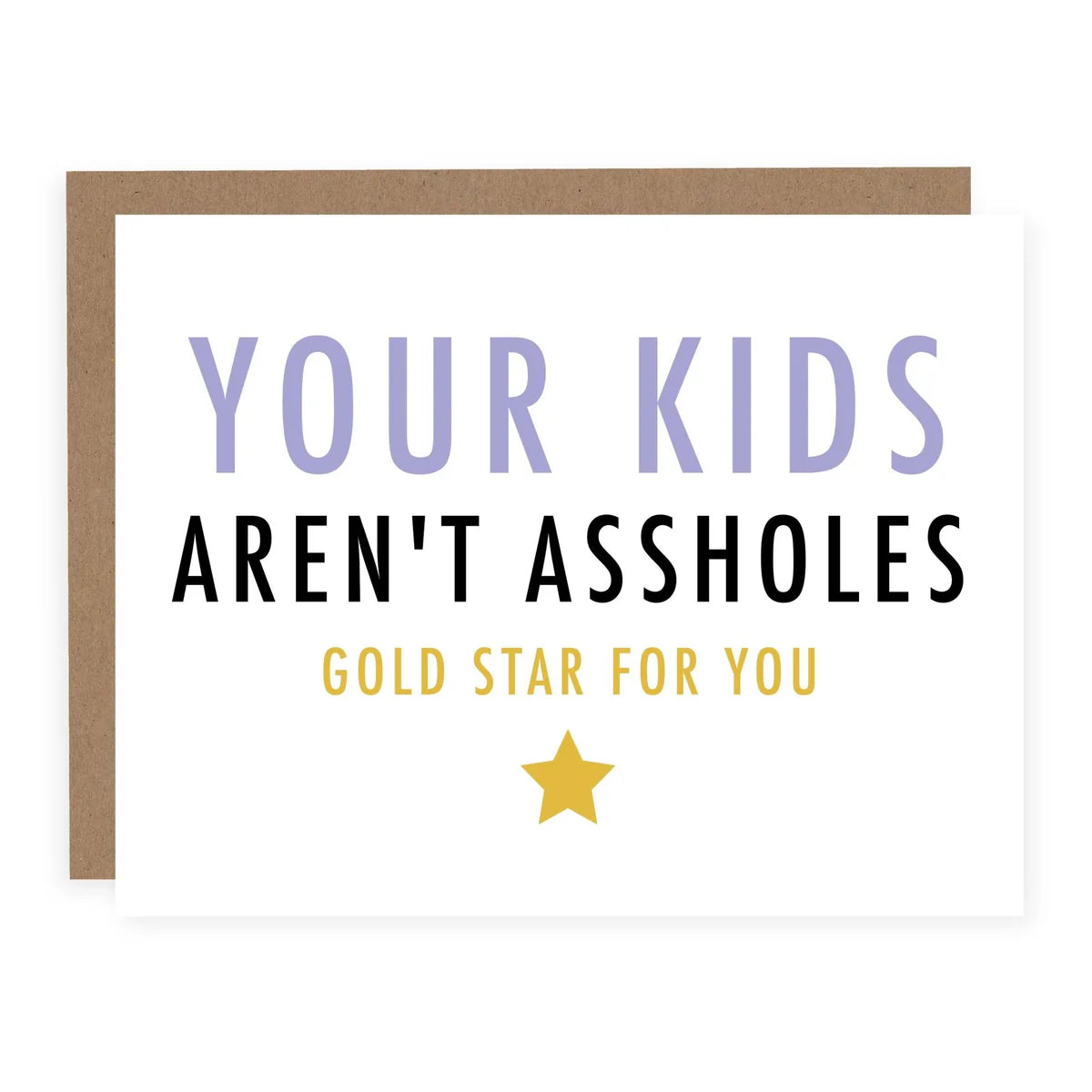 Your Kids Aren’t Assholes Card