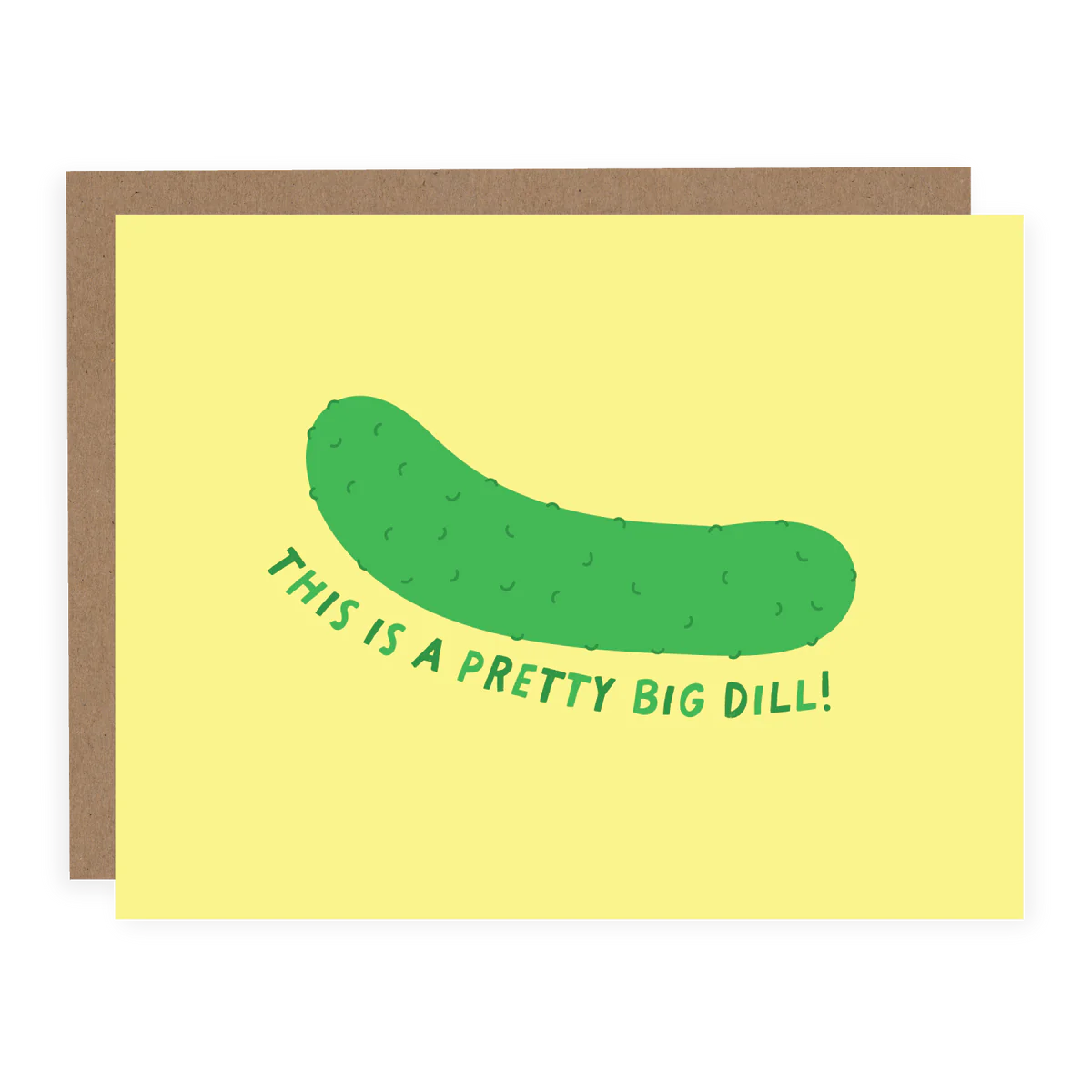 Pretty Big Dill Card