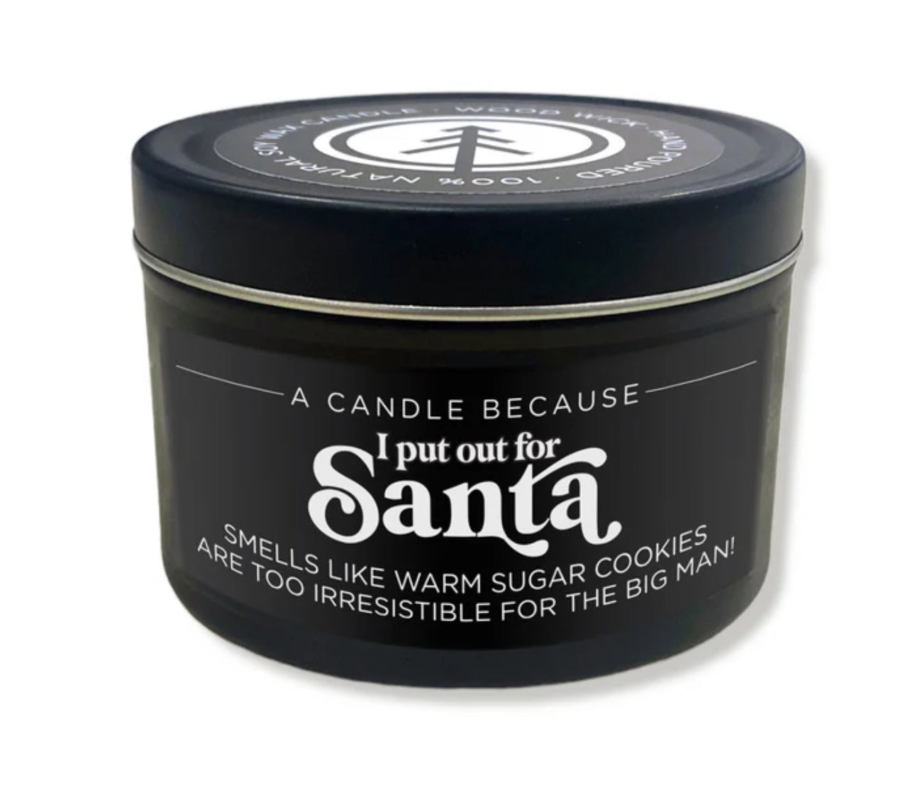 I Put Out For Santa 8oz Candle