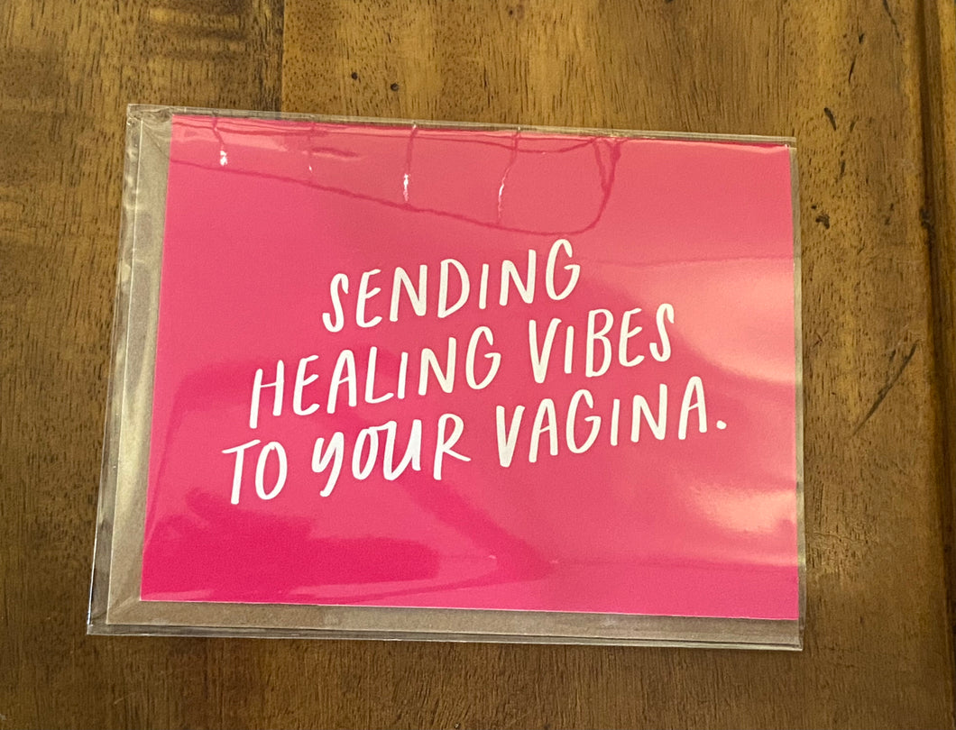 Sending Healing Vibes To Your Vagina