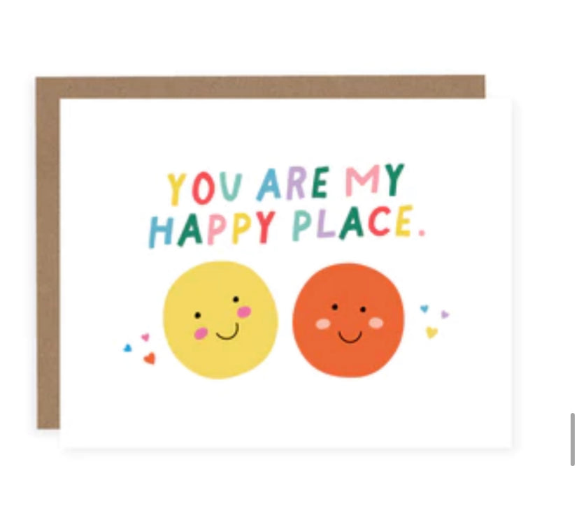 You are My Happy Place Card