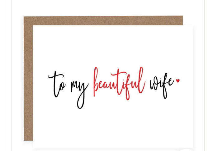 To My Beautiful Wife Card